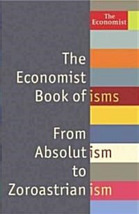 The Economist Book of Isms (Hardcover)