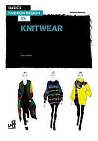 Basics Fashion Design 06: Knitwear (Paperback)