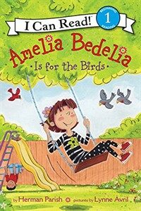Amelia Bedelia Is for the Birds (Hardcover)