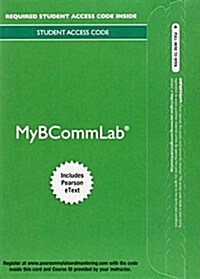Mylab Business Communication with Pearson Etext -- Access Card -- For Business Communication Essentials (Hardcover, 7)