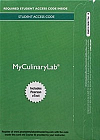 On Cooking, on Baking, and Garde Manger Myculinarylab With Pearson Etext Access Card (Pass Code, 5th)