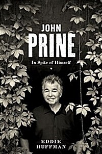 John Prine: In Spite of Himself (Hardcover)