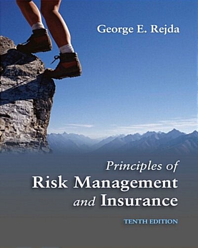 Principles of Risk Management and Insurance Value Package (Includes Study Guide for Principles of Risk Management and Insurance) (Hardcover)