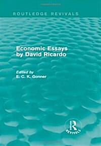 Economic Essays by David Ricardo (Routledge Revivals) (Hardcover)