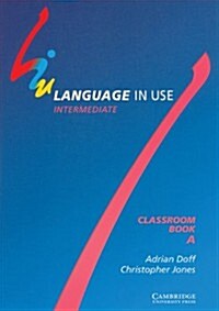 Language in Use Split Edition Intermediate Classroom Book a (Paperback)