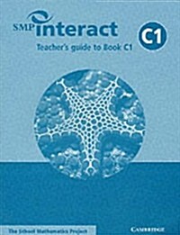 SMP Interact Teachers Guide to Book C1 (Paperback)