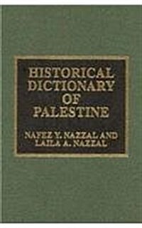 Historical Dictionary of Palestine (Hardcover)