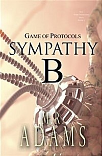 Game of Protocols (Sympathy-B 1.2) (Paperback)