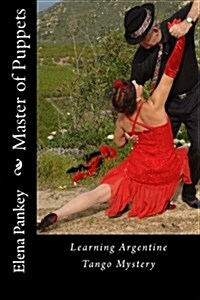 Master of Puppets: Argentine Tango Mystery (Paperback)