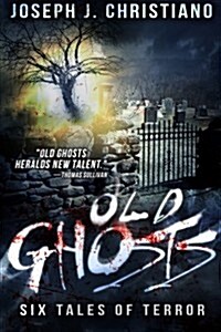 Old Ghosts (Paperback)