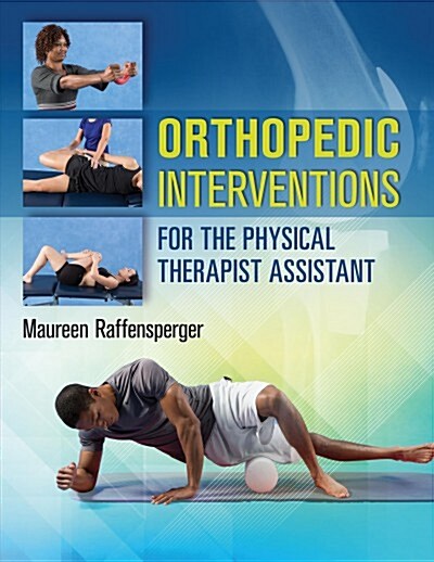 Orthopedic Interventions for the Physical Therapist Assistant (Paperback)