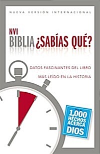 Biblia Sabias Que?-NVI: Datos Fascinantes del Libro Mas Leido en la Historia (Hardcover)