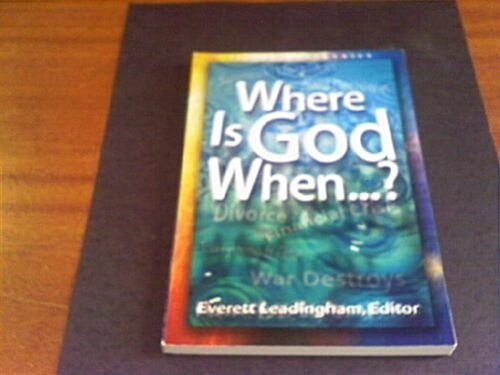 Where Is God When...? (Paperback)