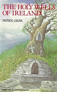 The Holy Wells of Ireland (Paperback)