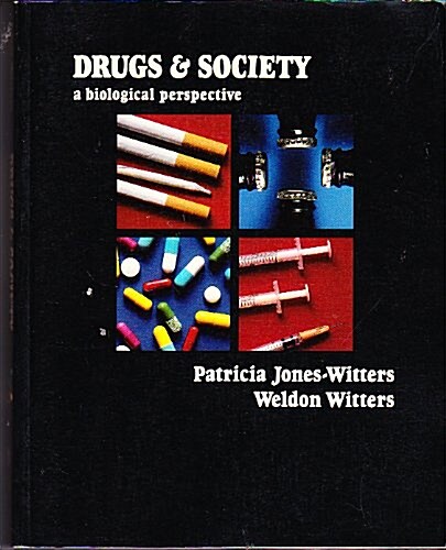 Drugs & Society 1e (Paperback)
