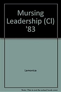 Nursing Leadership & Management - Cloth (Hardcover)