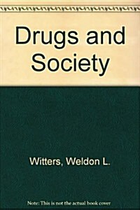 Drugs & Society 2e (Paperback, 2)