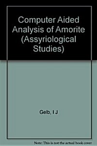 Computer Aided Analysis of Amorite (Paperback)