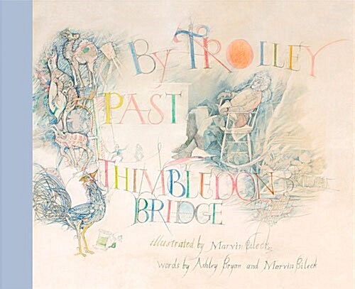 By Trolley Past Thimbledon Bridge (Hardcover)