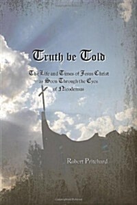 Truth Be Told (Paperback)