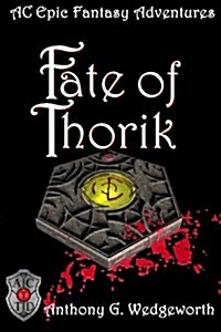 Fate of Thorik (Paperback)
