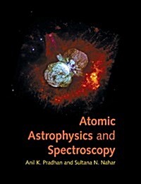 Atomic Astrophysics and Spectroscopy (Paperback)
