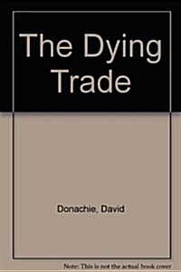 The Dying Trade (Audio CD)