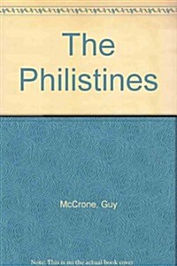 The Philistines (Audio Cassette)