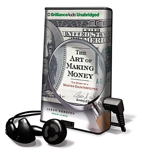 The Art of Making Money: The Story of a Master Counterfeiter (Pre-Recorded Audio Player)