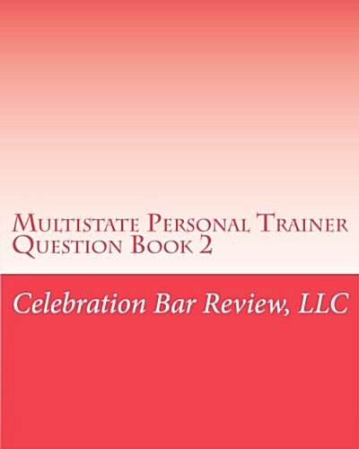 Multistate Personal Trainer Question Book 2: Evidence, Torts, Contracts & Sales (Paperback)