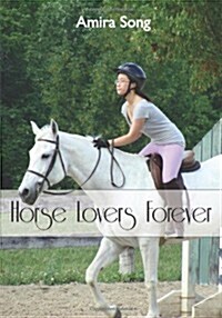 Horse Lovers Forever (Paperback)