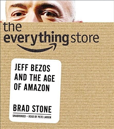The Everything Store: Jeff Bezos and the Age of Amazon (Pre-Recorded Audio Player)