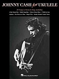 Johnny Cash for Ukulele: 25 Songs to Strum & Sing (Paperback)