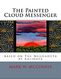 The Painted Cloud Messenger (Paperback)