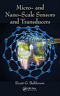 Micro- And Nano-Scale Sensors and Transducers (Hardcover)