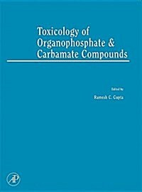 Toxicology of Organophosphate & Carbamate Compounds (Paperback)