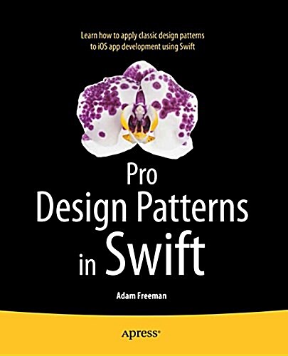 Pro Design Patterns in Swift (Paperback)