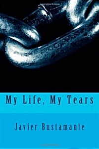 My Life, My Tears (Paperback)