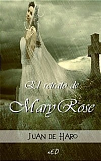 El Retrato de Mary Rose (Paperback)