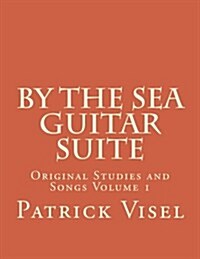 By the Sea Guitar Suite (Paperback)