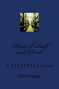 House of Quill and Scroll (Paperback)