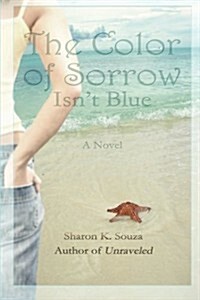 The Color of Sorrow Isnt Blue, Large Print (Paperback)
