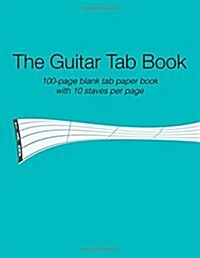 The Guitar Tab Book (Paperback)