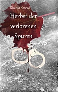 Herbst Der Verlorenen Spuren (Paperback)