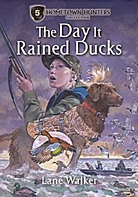 The Day It Rained Ducks (Paperback)