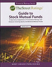 TheStreet Ratings Guide to Stock Mutual Funds: A Quarterly Compilation of Investment Ratings and Analyses Covering Equity and Balanced Mutual Funds (Paperback, Winter 2010/11)