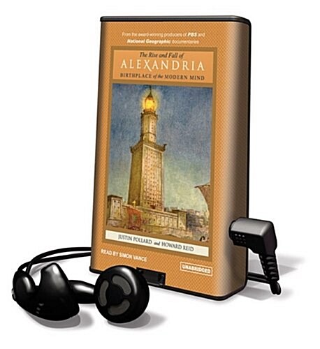 The Rise and Fall of Alexandria: Birthplace of the Modern World (Pre-Recorded Audio Player)