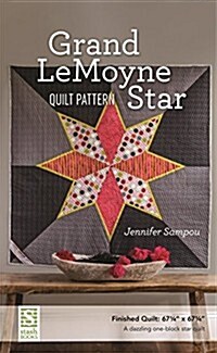 Grand Lemoyne Star Quilt Pattern (Booklet)