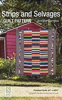 Strips and Selvages Quilt Pattern (Paperback)