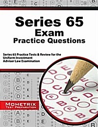 Series 65 Exam Practice Questions: Series 65 Practice Tests & Review for the Uniform Investment Adviser Law Examination (Paperback)